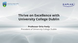 Thrive on Excellence with University College Dublin [upl. by Jamaal]