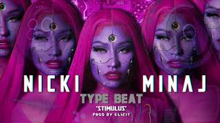 Nicki Minaj Type Beat  Stimulus [upl. by Otirecul]