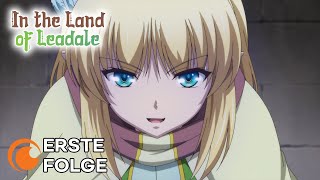 In the Land of Leadale  Folge 1 OmUGer Sub [upl. by Rohn]