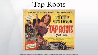 Tap Roots [upl. by Fairfield]