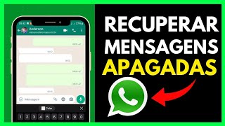 Como RECUPERAR Conversas Apagadas do WhatsApp [upl. by Oakie567]