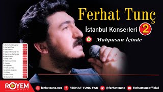 Ferhat Tunç  Mahpusun İçinde [upl. by Alpers619]