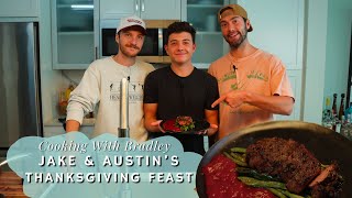 HAPPY THANKSGIVING  Cooking With Bradley Jake amp Austin [upl. by Ano415]