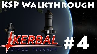 KSP Walkthrough 4 Rendezvous in Orbit [upl. by Pathe]