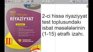 İSBAT MƏSƏLƏLƏRİ TEST TOPLUSU 2023 2 ci hissə 115MSalam [upl. by Mccormac]