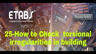 25How to check Torsional Irregularity In Building in ETABS 2017 [upl. by Yramanna]