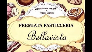 Vincenzo Salemme quotPremiata Pasticceria Bellavistaquot [upl. by Emor402]