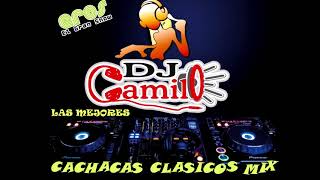 CACHACAS TROPICALES CLASICOS LOS MEJORES ENGANCHADOS BAILABLES DJ CAMILO FRANCO [upl. by Lotsirk]