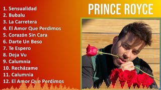 Prince Royce 2024 MIX Grandes Exitos  Sensualidad Bubalu La Carretera El Amor Que Perdimos [upl. by Kcirtemed934]