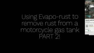 Using Evaporust to remove rust from a motorcycle gas tank PART 2 [upl. by Shaylah]