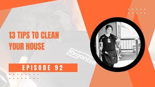 13 Tips to Clean Your House [upl. by Atsahs]