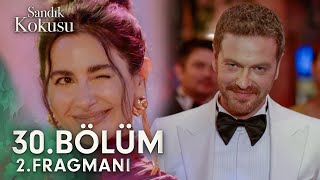 Sandık Kokusu 30Bölüm 2Fragmanı  quotİlişki başlıyorquot sandikkokusudizi [upl. by Betsey466]