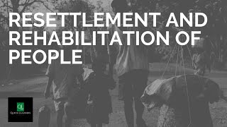 Resettlement and Rehabilitation of People [upl. by Cooley555]