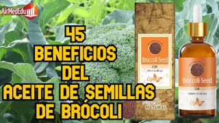 45 Beneficios del Aceite de Semillas de Brócoli [upl. by Ielarol]