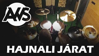 AWS  Hajnali Járat  Drum Cover [upl. by Anahsek]