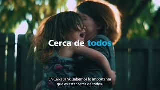 Cerca de todos cerca de ti CaixaBank con la inclusión financiera [upl. by Aranahs]