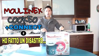 Moulinex COOKEO connect  Recensione e test  ho fatto un disastro [upl. by Farl]