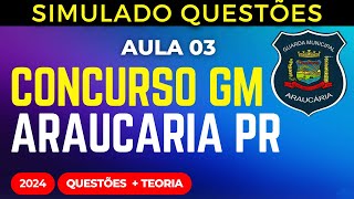 SIMULADO QUESTÕES GM Araucária PR aula 3 2024 Estatuto Geral das Guardas Municipais Lei 130222014 [upl. by Nioe]