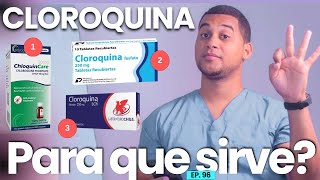 CLOROQUINA PARA QUE SIRVE  3 COSAS [upl. by Dudden]