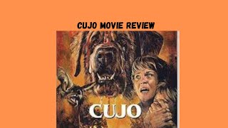 Cujo Movie review [upl. by Uba]