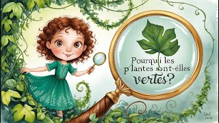 Pourquoi les plantes sontelles vertes [upl. by Idnic]