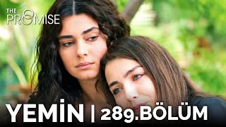 Yemin 289 Bölüm  The Promise Season 3 Episode 289 [upl. by Neruat]