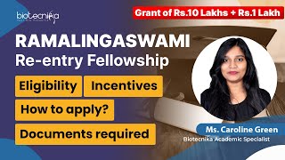 Ramalingaswami Re  Entry Rs 10 Lakh Fellowship  Eligibility  Documents Required l Application [upl. by Cairistiona318]