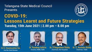 COVID19 Lessons Learnt amp Future Strategies  Telangana State Medical Council [upl. by Enimsaj]