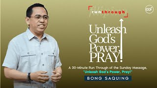 Unleash Gods Power Pray  Bong Saquing  Run Through [upl. by Adraynek]