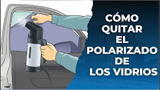 Cómo quitar el polarizado de los vidrios [upl. by Pettiford]