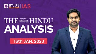 The Hindu Newspaper Analysis  16 January 2023  Current Affairs Today  UPSC Editorial Analysis [upl. by Nakhsa970]