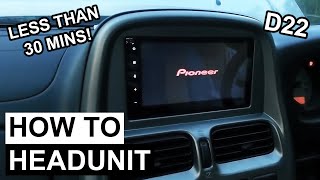 Nissan Navara D22 Double DIN Head Unit Install  How To [upl. by Eintrok308]