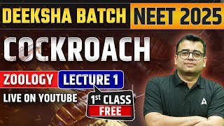 COCKROACH NEET 2025  DEEKSHA BATCH FOR NEET DROPPERS  ZOOLOGY  LECTURE1 BY NOMESH SIR [upl. by Annorah]