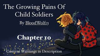 The Growing Pains of Child Soldiers Podfic Chapter 10 [upl. by Otha]