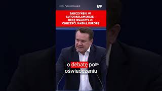 Tarczyński wygarnął im hipokryzję quotBędę walczył za chrześcijańską Europęquot [upl. by Rod851]