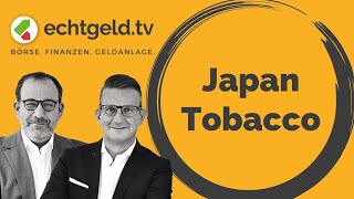 Japan Tobacco  echtgeldtv vom 13092024 [upl. by Anavi]