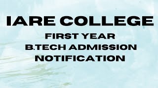 IARE COLLEGE First Year BTech Admission Notification as per AICTE Approved Intake for AY 202425 [upl. by Acina]