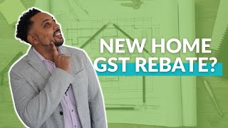 How GST New Housing Rebate Work [upl. by Stanwood]