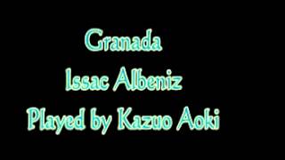 Granada played by Kazuo Aoki [upl. by Hasen]