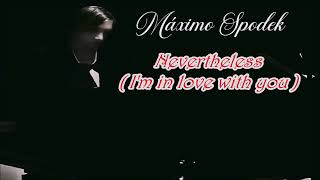 Máximo Spodek Nevertheless Im in love with you Romantic jazz piano Instrumental love songs [upl. by Aivatnwahs]