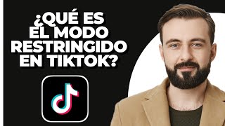 ¿Qué es el modo restringido en TikTok ¡EXPLICADO [upl. by Queenie]