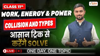 Collision and Type  Work Energy amp Power  Class 11  Physics  One Day One Topic [upl. by Adnirim]