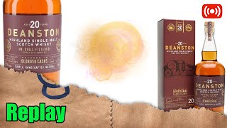 Live 267  Deanston 20 Oloroso  Pepper Peach Pie  Whisky Mystery 12 Minute Blind Challenge [upl. by Ikkir992]