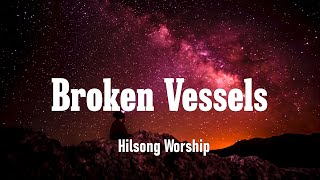 Broken Vessels Amazing Grace Lyrics Video  Hillsong UNITED [upl. by Emmery]