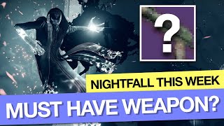 Destiny 2 Nightfall weapon this week A MUST HAVE for PvE [upl. by Clement]