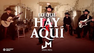 Juan Moya Y Los Del Valle  Lo Que Hay X Aquí Video Oficial [upl. by Adonis]