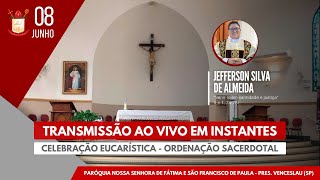 Ordenação Sacerdotal  Jefferson Silva de Almeida [upl. by Winer]