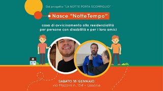 NotteTempo una casa per persone con disabilità 193 [upl. by Jerroll]