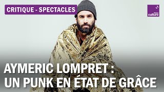 Critique spectacle  quotYoloquot dAymeric Lompret un punk à chien désinvolte en état de grâce [upl. by Hemingway]