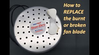 How to replace broken fan on Caframo StorDry warm air circulator [upl. by Donelle837]